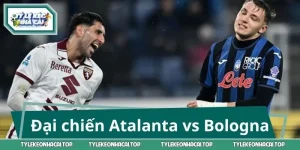 Atalanta vs Bologna 01:45 01/09: Nhận Định, Soi Kèo Cực Sắc
